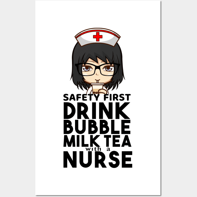 Nurse on Break - Safety first Drink milk tea with a nurse Wall Art by Bubbly Tea